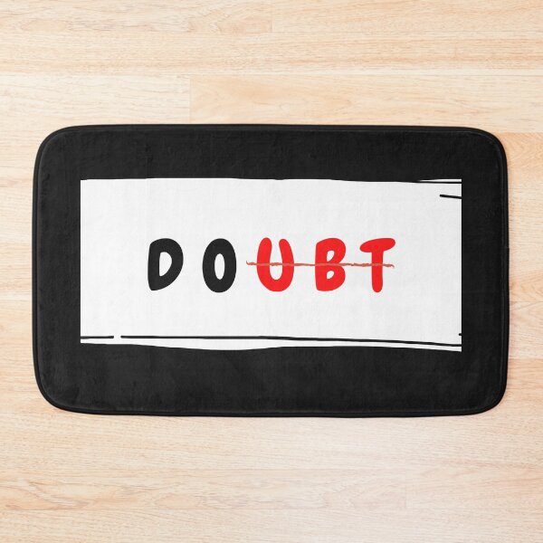 Item preview, Don't Doubt just do it designed and sold by MohitJain1109.