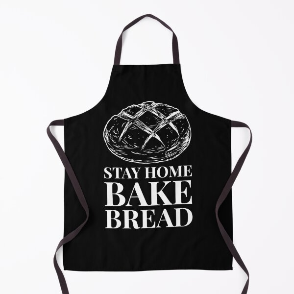 Item preview, Stay Home Bake Bread Sourdough Quarantine Meme designed and sold by javes93.