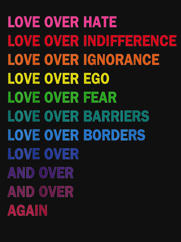 Thumbnail 7 of 7, Classic T-Shirt, love over hate, love over indifference LGB designed and sold by ElpidiRochie.