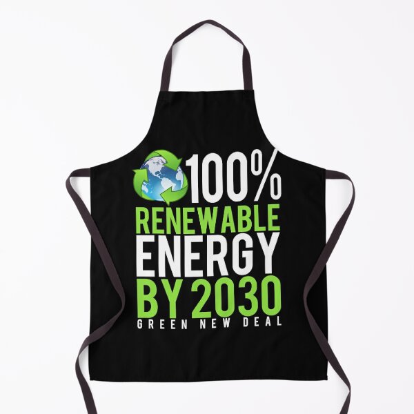 Green New Deal 100% Renewable Energy By 2030 Apron