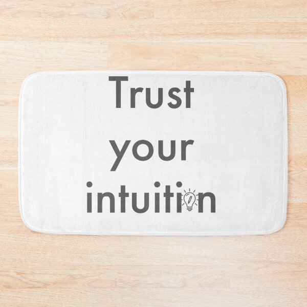 Item preview, Trust your intuition designed and sold by Aviksha.