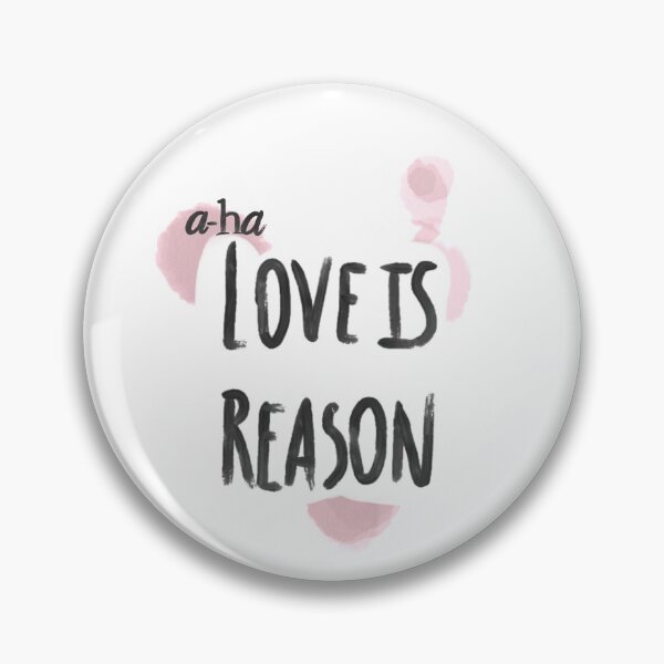 Item preview, A-HA Love is Reason designed and sold by effestuff.