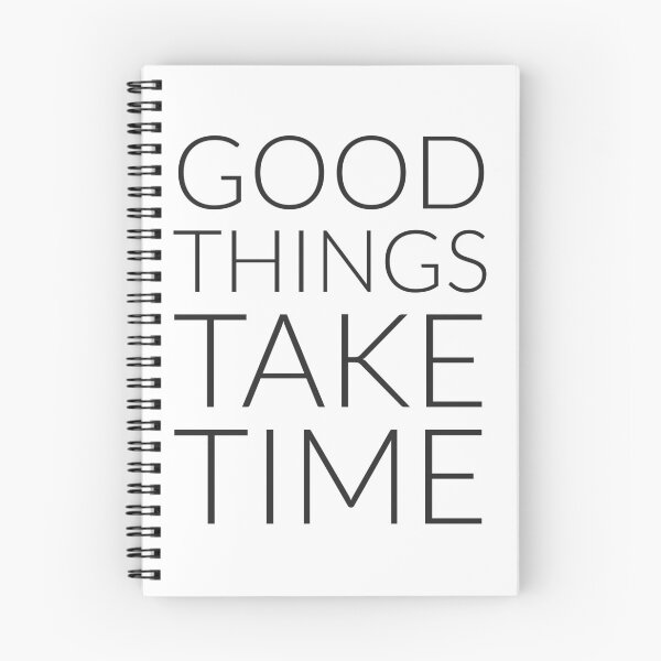 Item preview, Good things take time designed and sold by Aviksha.
