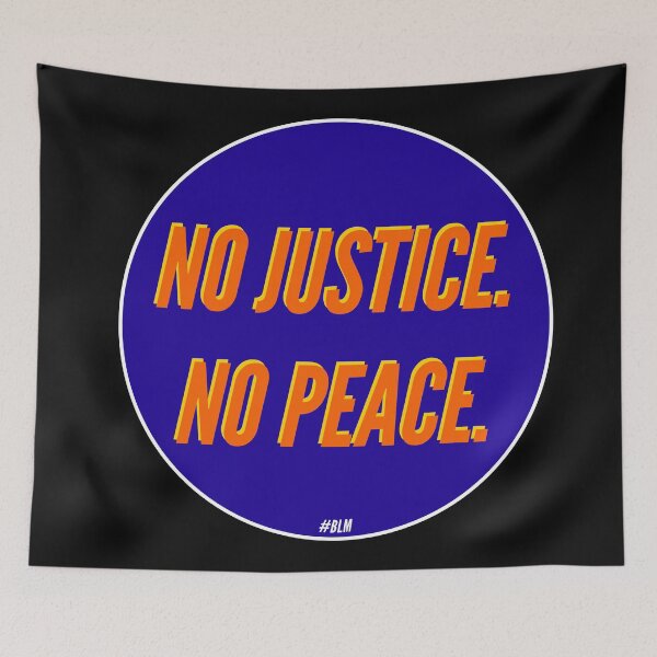 Item preview, No Justice, No Peace: Black Lives Matter designed and sold by clapin123.