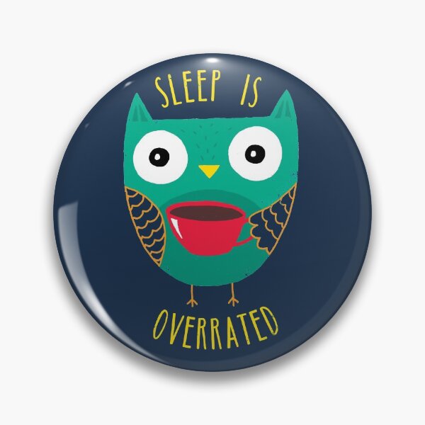 Item preview, Sleep Is Overrated designed and sold by DinoMike.