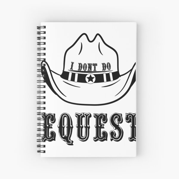 Item preview, I Don't Do Requests Cowboy Black designed and sold by BoastyDesigns.