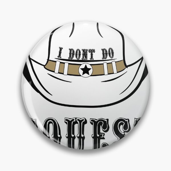 Item preview, I Don't Do Requests Cowboy Brown designed and sold by BoastyDesigns.