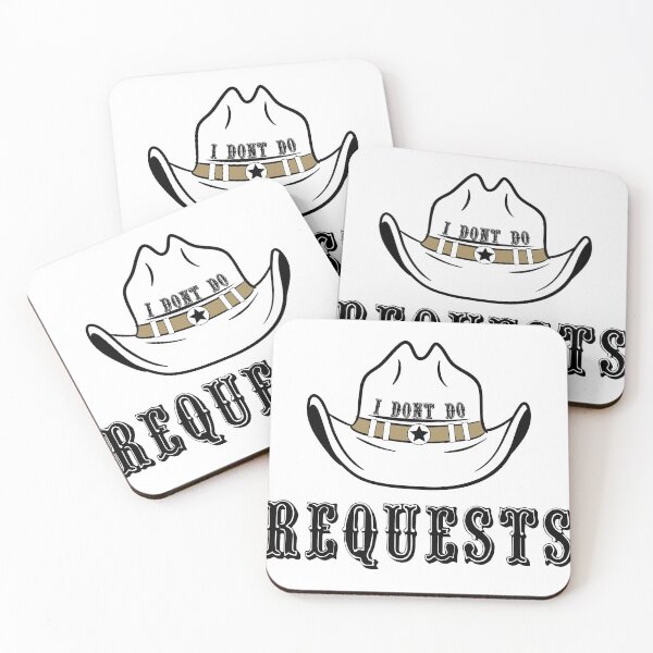 Item preview, I Don't Do Requests Cowboy Brown designed and sold by BoastyDesigns.