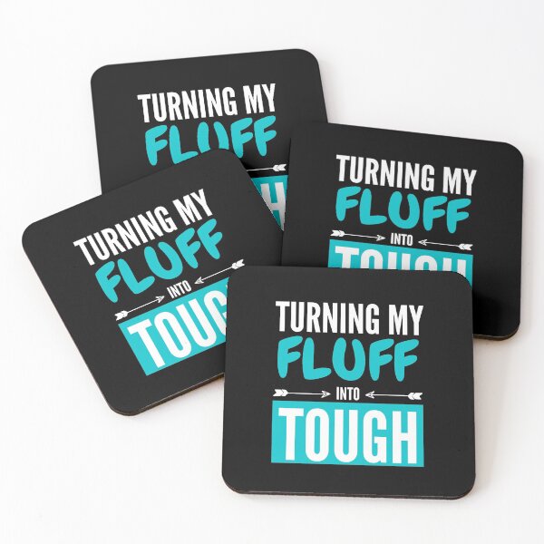 Item preview, Turning My Fluff Into Tough Motivational Fitness designed and sold by moveella.