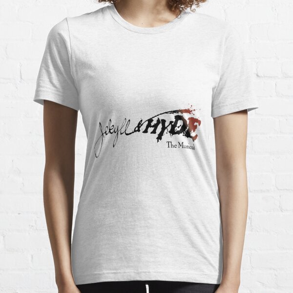 Jekyll and Hyde The Musical Essential T-Shirt