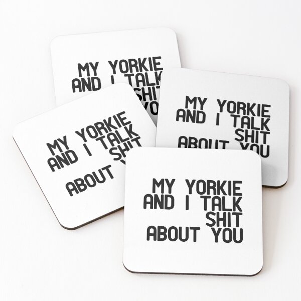 Item preview, My Yorkie and I, Talk Shit about You, Minimalist, Yorkshire Tee, Yorkie Mama, Yorkshire Terrier, Yorkie Poo, Yorkie Lovers, Birthdays Gift, Yorkie Mom, White Background designed and sold by Annona-.