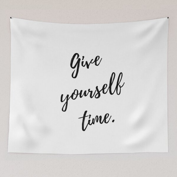 Item preview, Give yourself time designed and sold by IlonaP99.