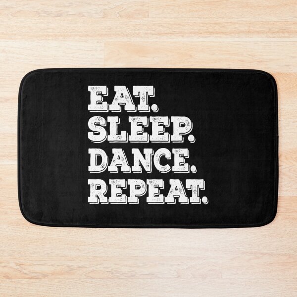 Item preview, Eat Sleep Dance Repeat - Funny Gift   designed and sold by meedTee.