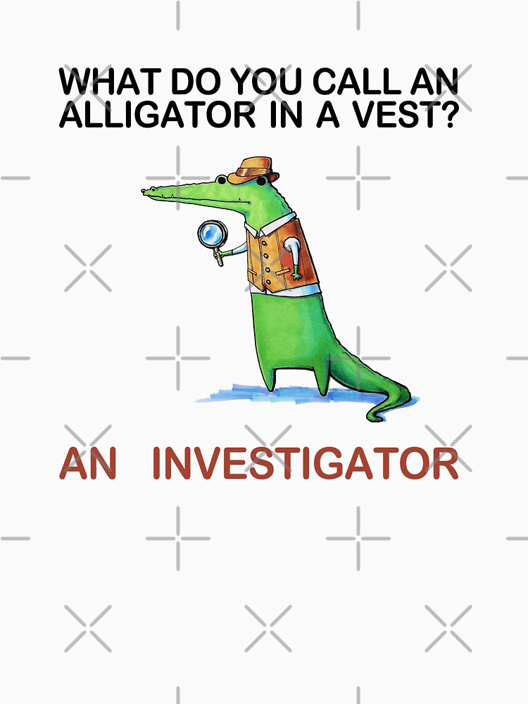 Thumbnail 7 of 7, Essential T-Shirt, What do you call an alligator in a vest? designed and sold by cheezup.