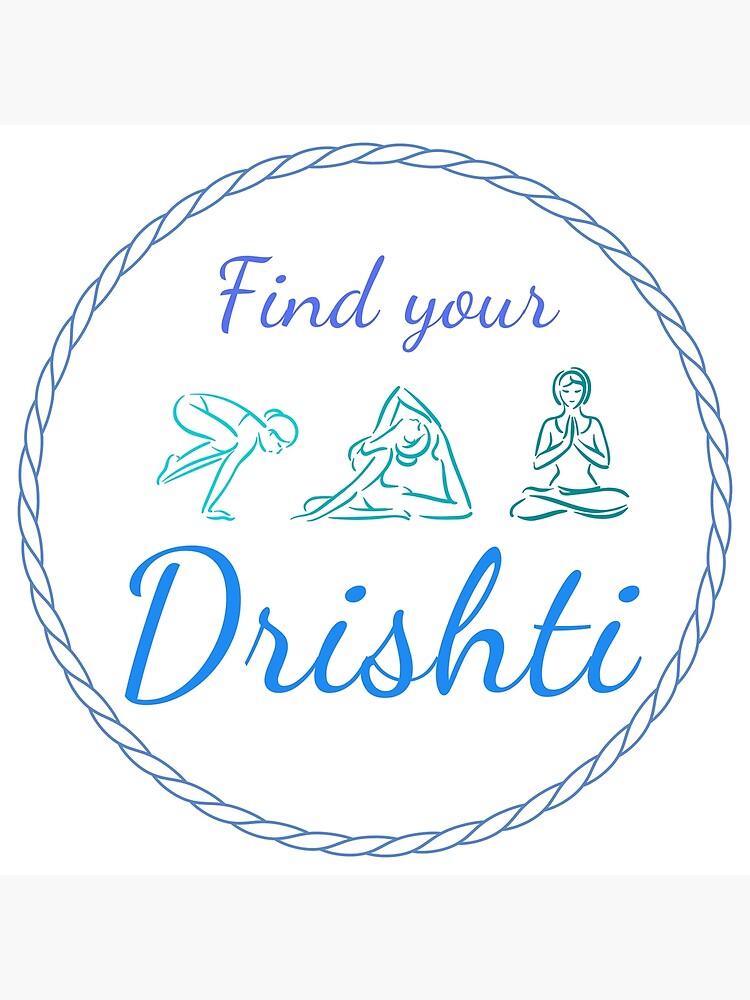 Drishti: Where Is Your Focus? - The Yoga Collective