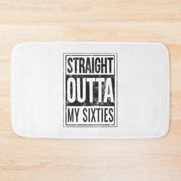 Item preview, Straight Outta My Sixties Birth Year Birthday Gift designed and sold by haselshirt.