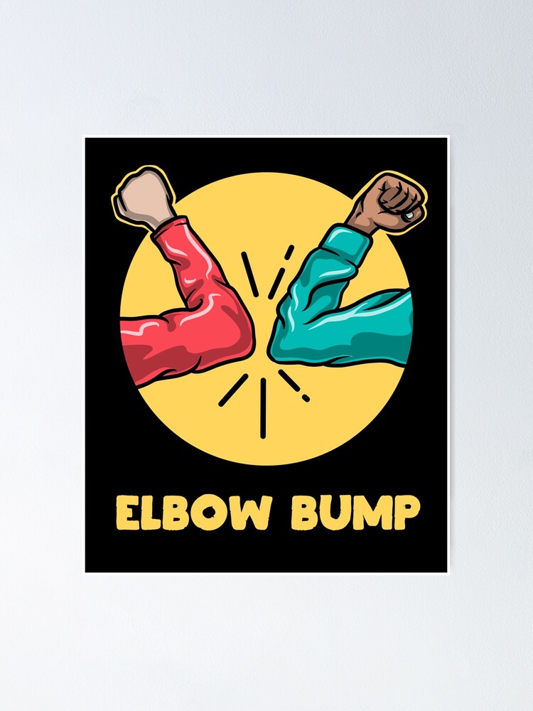 Elbow Bump High Five New Normal Greeting Funny T Poster For Sale By Teeleo Redbubble