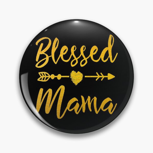 Item preview, Blessed Mama , momma birthday gift designed and sold by majidkacm.