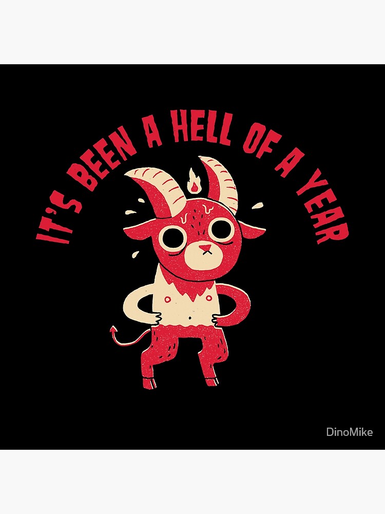 Hell Of A Year by DinoMike