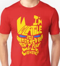 Volatile.. Unisex T-Shirt