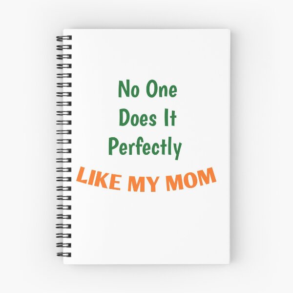 Item preview, No one does it perfectly like my mom. A very beautiful design for a caring, loving and supportive mom. designed and sold by Smartdive.