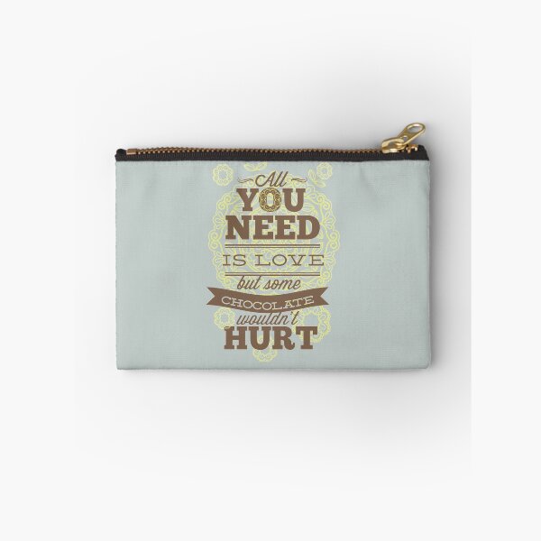 Item preview, All you need is love but, some chocolate wouldn't hurt - Funny chocolate lover Gift designed and sold by Teenation9.