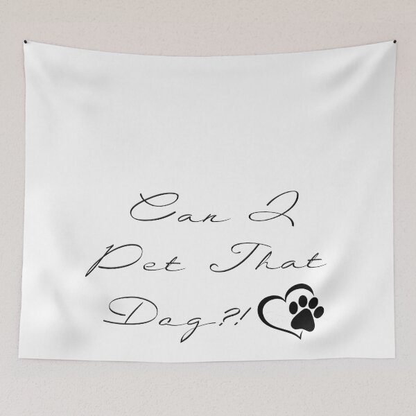 Item preview, Can I Pet that dog ?! (Black) designed and sold by Danielle555.