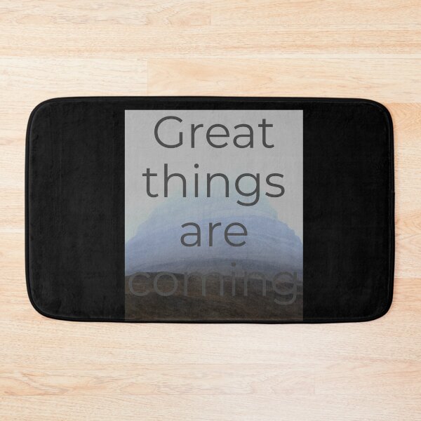 Item preview, Great things are coming designed and sold by Aviksha.