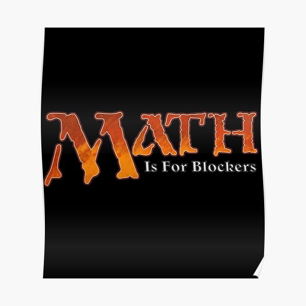 Math is for Blockers Poster
