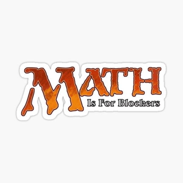 Math is for Blockers Sticker