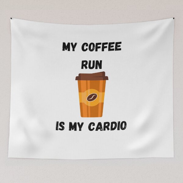 Item preview, My coffee run is my cardio designed and sold by Lawro007.