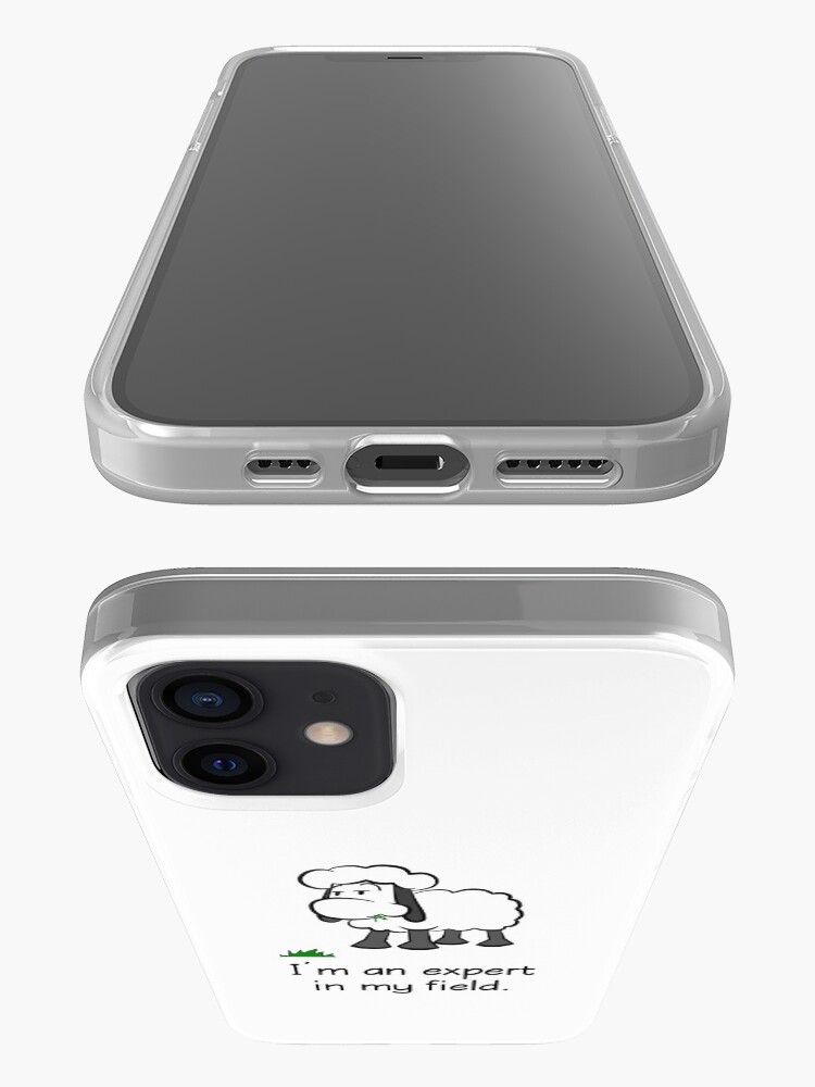 Alternate view of I'm an expert in my field. iPhone Case & Cover