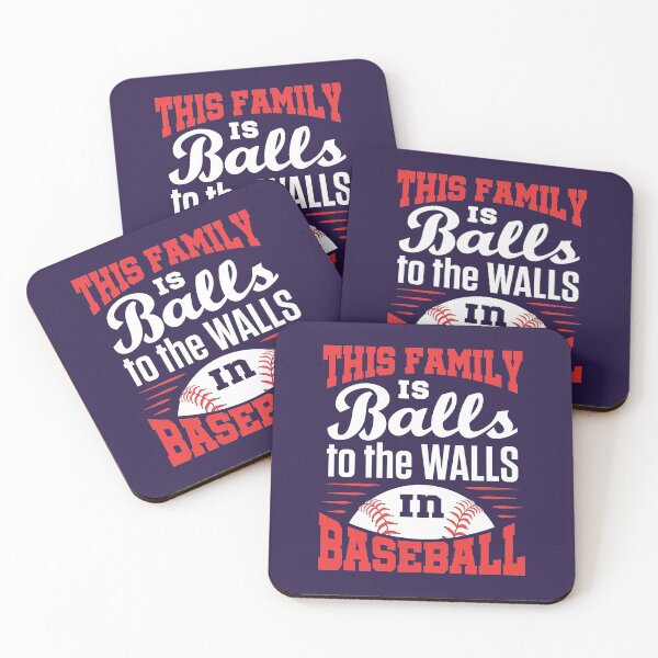 Item preview, Baseball Family This Family Is Balls to the Walls in Baseball designed and sold by jaygo.