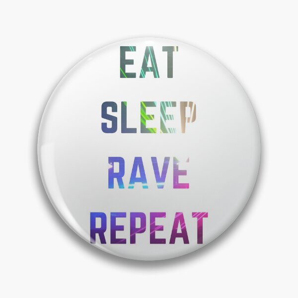 Item preview, Eat Sleep Rave Repeat designed and sold by AJ505.