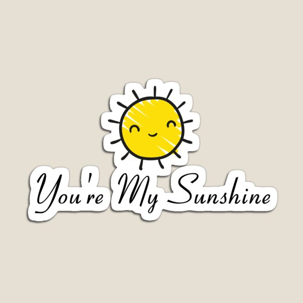 Item preview, You're My Sunshine designed and sold by Manasi Sawant.