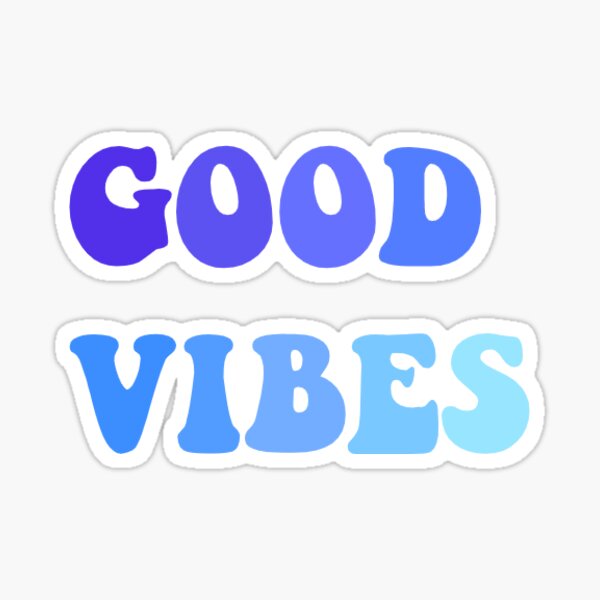 Vibes Aesthetic Cool Summer Good Vibes Stickers | Redbubble