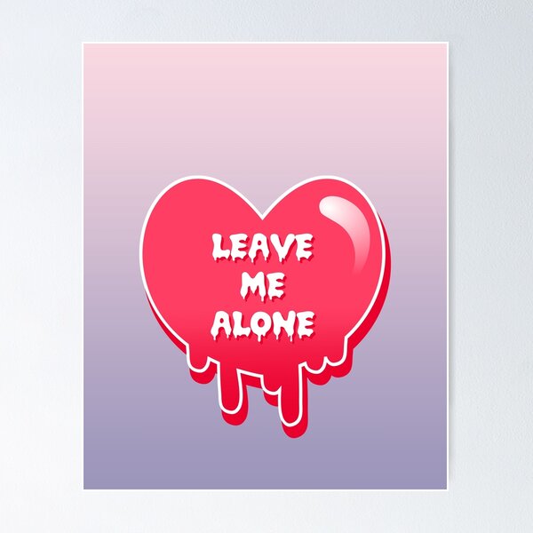 Item preview, pastel melty heart leave me alone designed and sold by hellohappy.