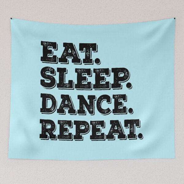 Item preview, Eat Sleep Dance Repeat - Funny Gift   designed and sold by meedTee.