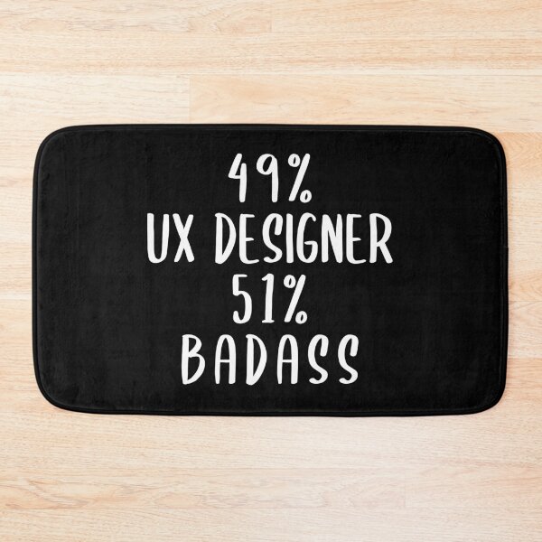 Item preview, 49% UX Designer 51% Badass designed and sold by livegood.