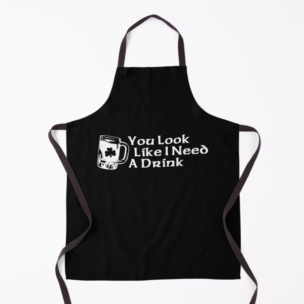 Item preview, You Look Like I Need A Drink designed and sold by flippinsg.