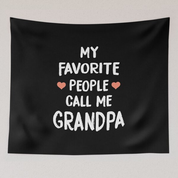 Item preview, My Favorite People Call Me Grandpa designed and sold by RicardoTito.