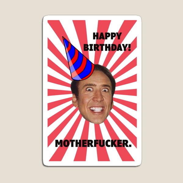 Item preview, Nicolas Cage happy birthday! designed and sold by Cool Stuff Galore.