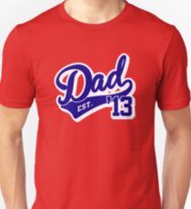 Dad established 2013 Unisex T-Shirt