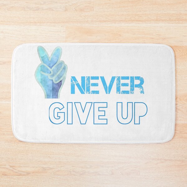 Item preview, Never give up  designed and sold by mevalona.