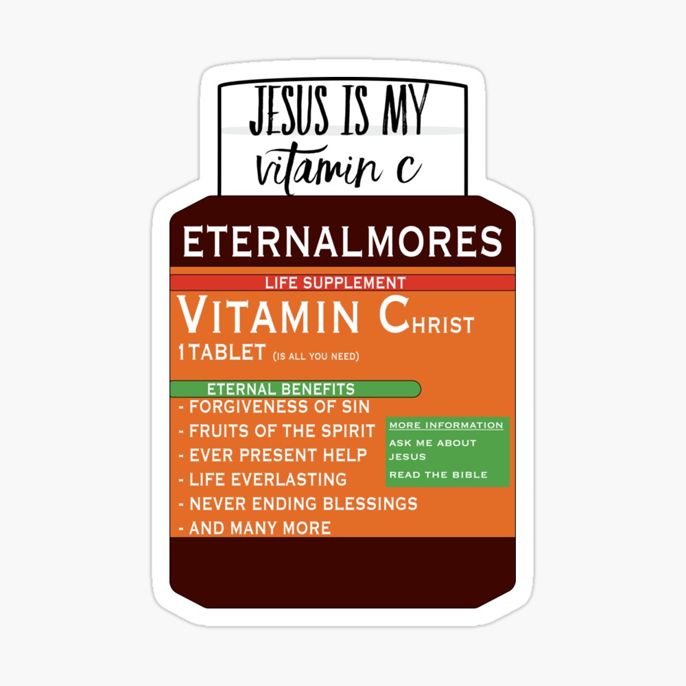Jesus is my Vitamin C" Poster for Sale by thblwill1 | Redbubble