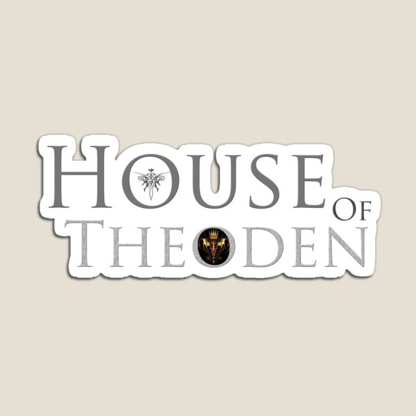 House of Theoden Magnet