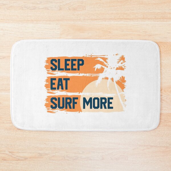 Item preview, Sleep. Eat. Surf More. designed and sold by Dewirumbaina.