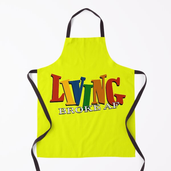 Item preview, Living Broke AF designed and sold by Selecttostart.
