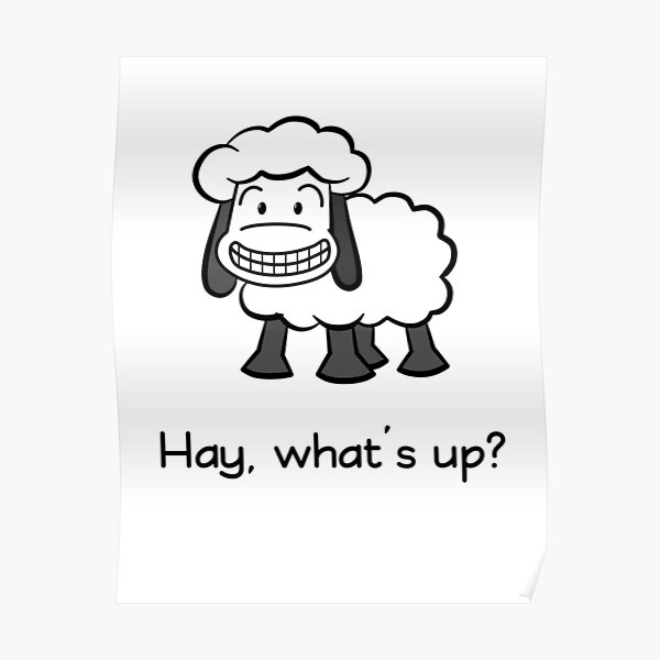 Hay, what's up? Poster