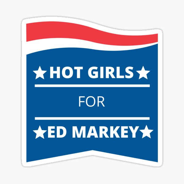 Item preview, hot girls for ed markey designed and sold by HaleighUrbowicz.